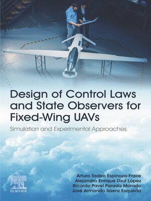cover image of Design of Control Laws and State Observers for Fixed-Wing UAVs